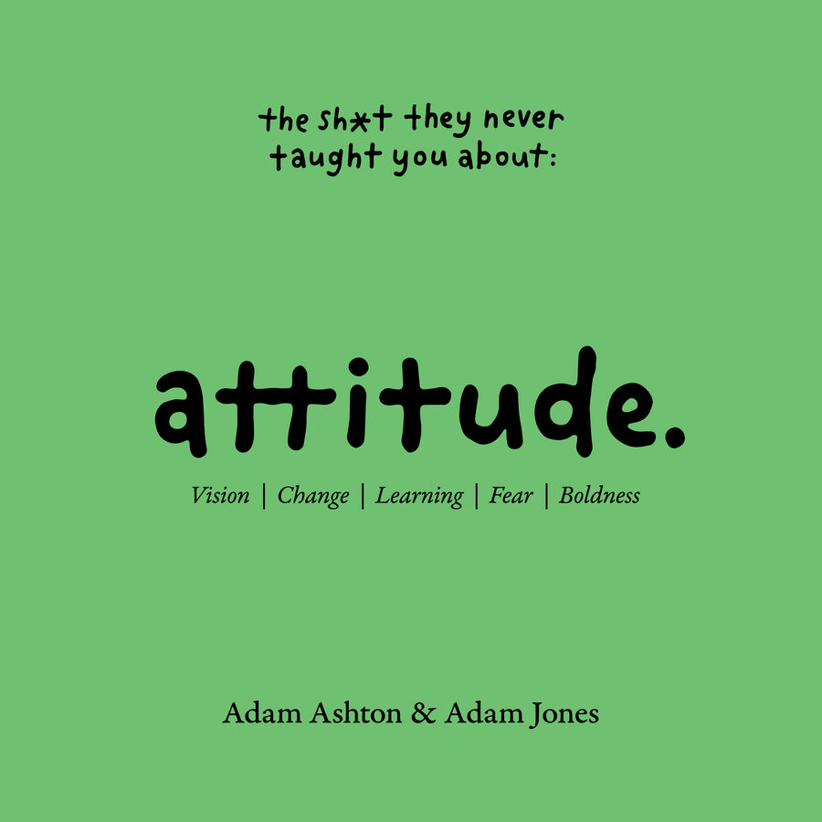 ATTITUDE: Vision, Change, Learning, Fear & Boldness audiobook cover