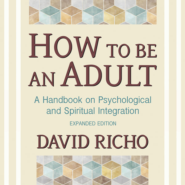 How to Be an Adult