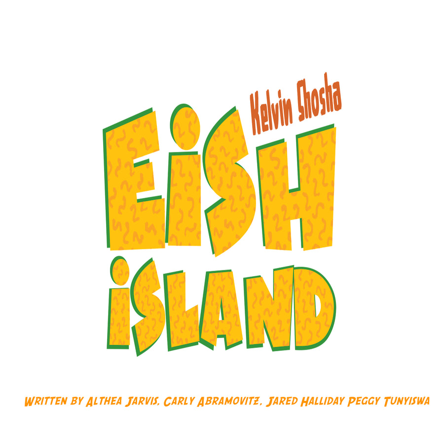 The Adventures of Kelvin Shosha: Eish Island audiobook cover
