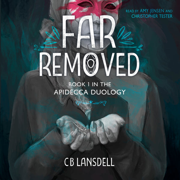 Far Removed - The Apidecca Duology, Book 1