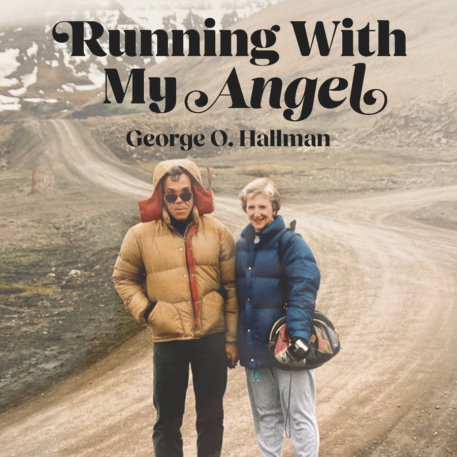 Running With My Angel - The remarkable nine lives of a devoted veteran, family man, professor, and athlete audiobook cover