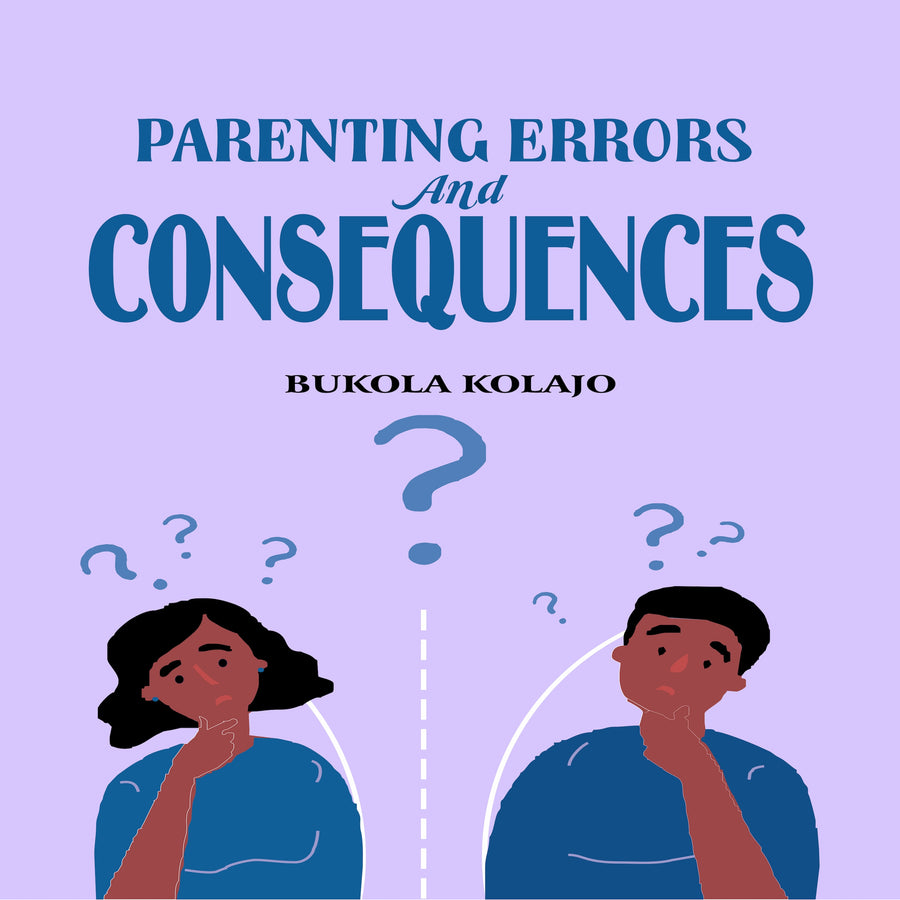 Parenting Errors And Consequences audiobook cover