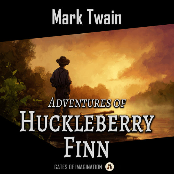 Adventures of Huckleberry Finn