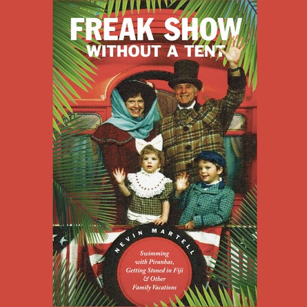 Freak Show Without a Tent audiobook cover