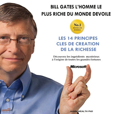 Bill Gates devoile Les 14 principles cles de creation de la richesse audiobook cover