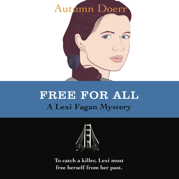 Free For All: A Lexi Fagan Mystery