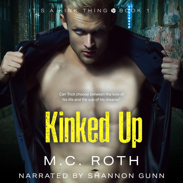 Kinked Up - It's a Kink Thing Book 1
