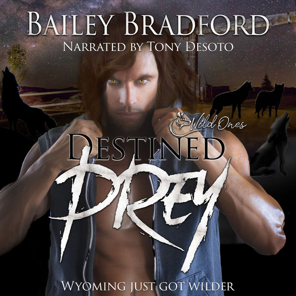Destined Prey: Wild Ones Book 1