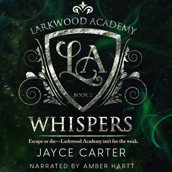 Whispers - Larkwood Academy - Book 2