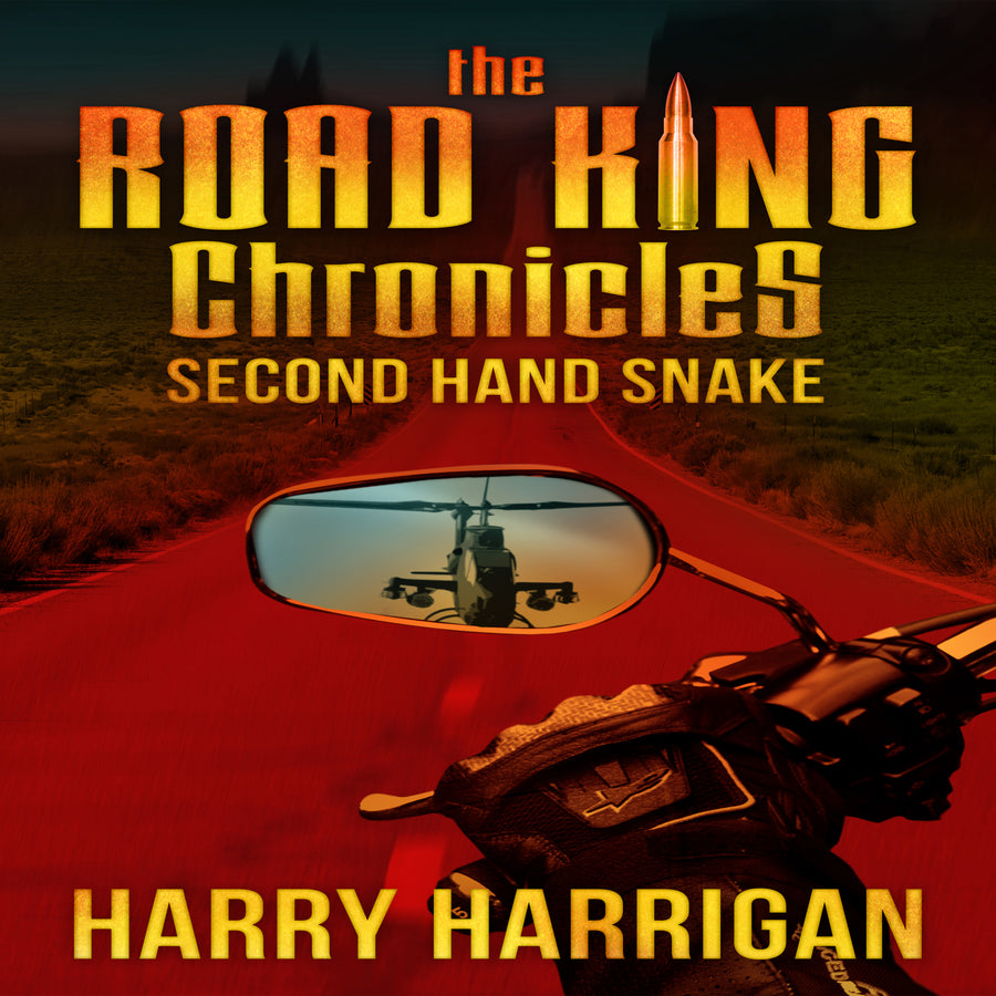 The Road King Chronicles: Second Hand Snake audiobook cover