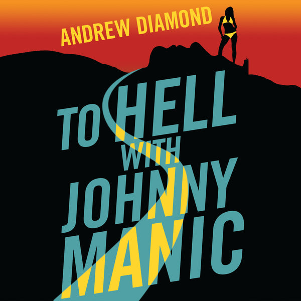 To Hell With Johnny Manic