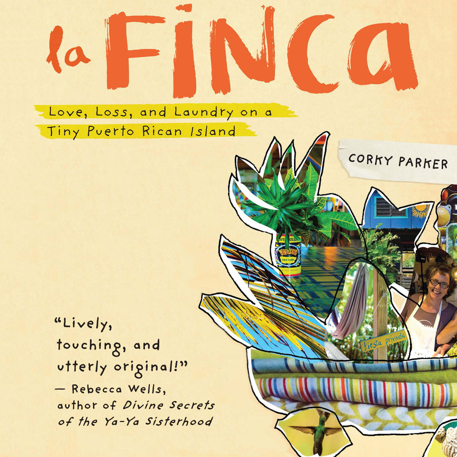 La Finca: Love, Loss, and Laundry on a Tiny Puerto Rican Island audiobook cover
