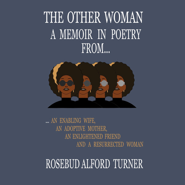 The Other Woman - A Memoir in Poetry