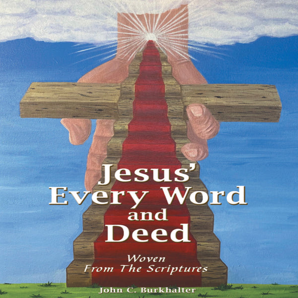 Jesus Every Word and Deed