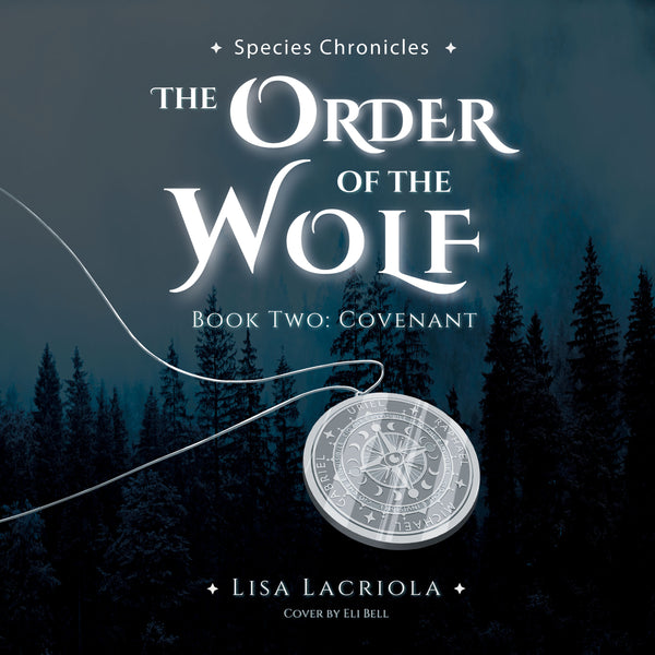 The Order of the Wolf - Covenant