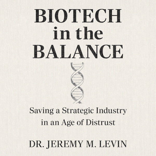 Biotech in the Balance