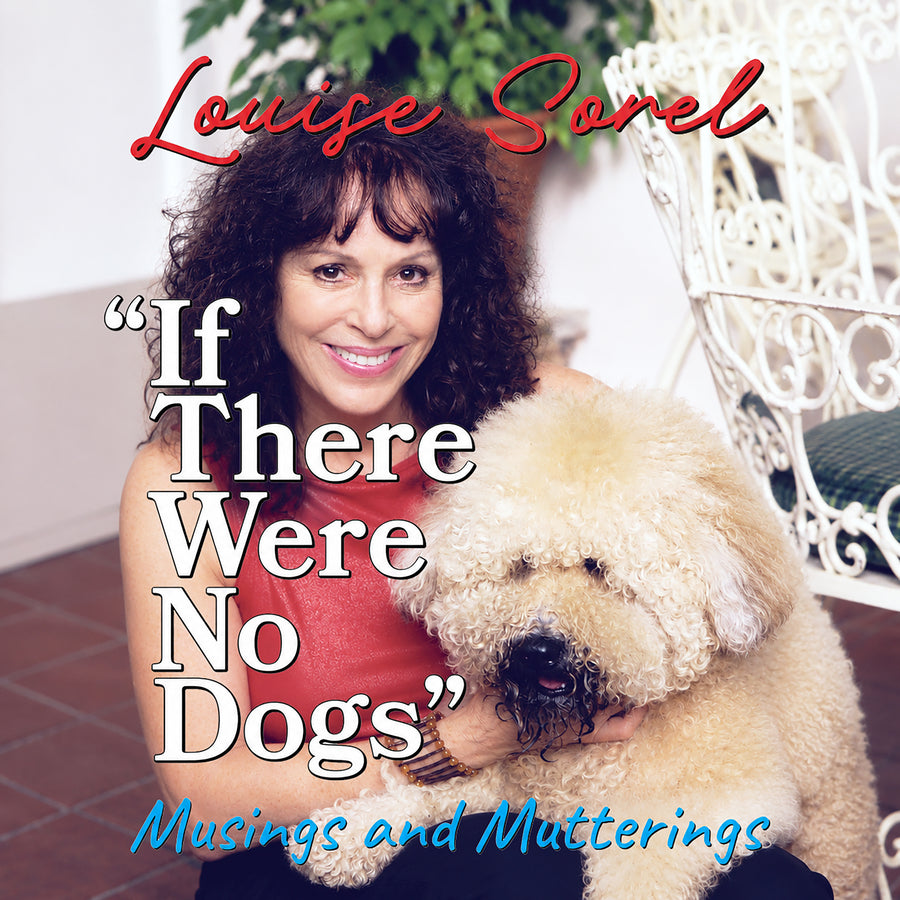 If There Were No Dogs: Musings and Mutterings audiobook cover