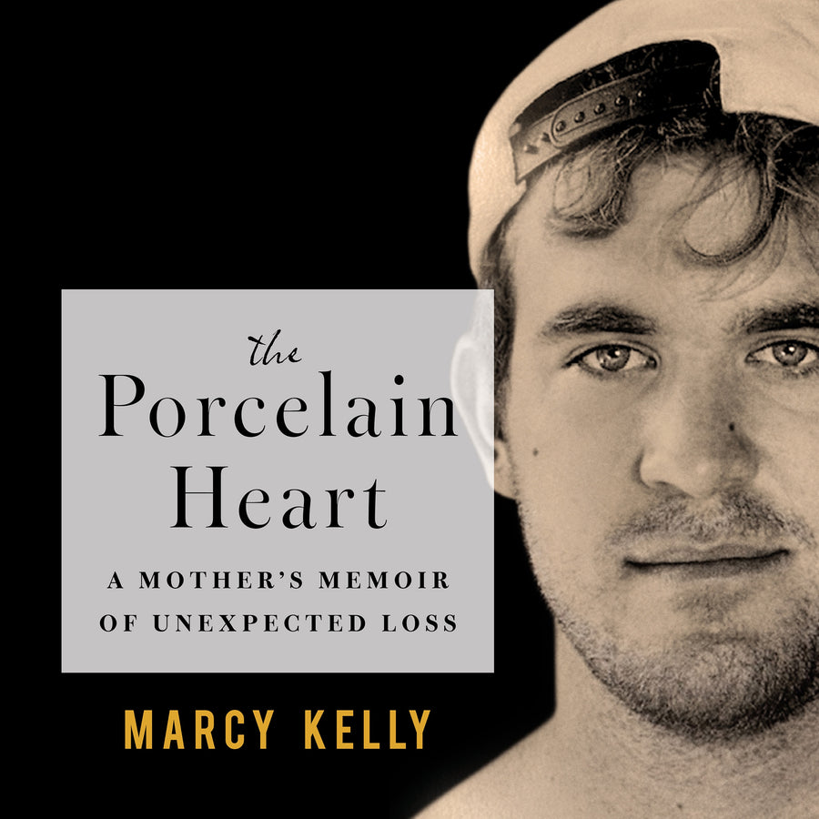 The Porcelain Heart: A Mother's Memoir of Unexpected Loss audiobook cover
