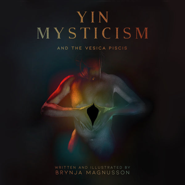 Yin Mysitcism and the Vesica Piscis