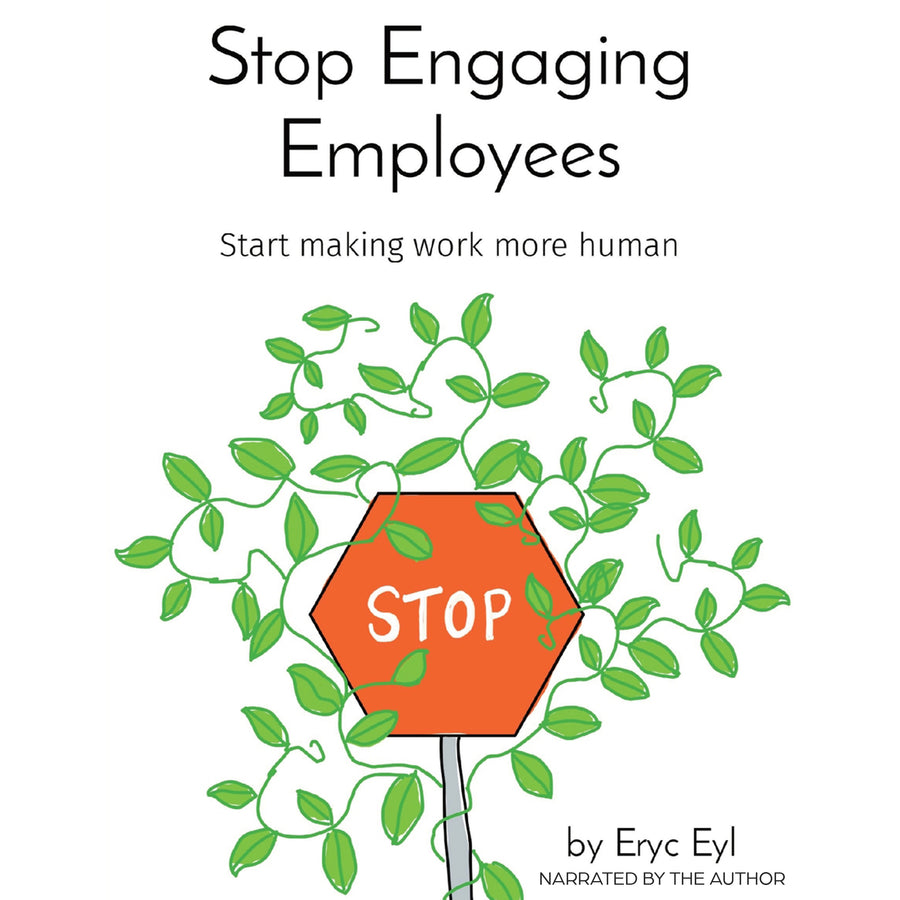 Stop Engaging Employees audiobook cover