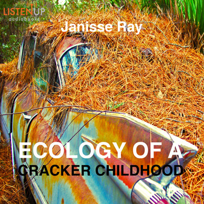 Ecology of a Cracker Childhood audiobook cover