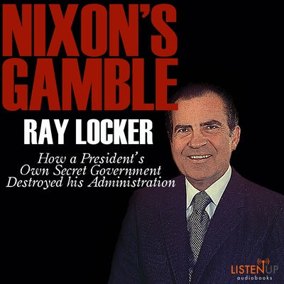 Nixon's Gamble