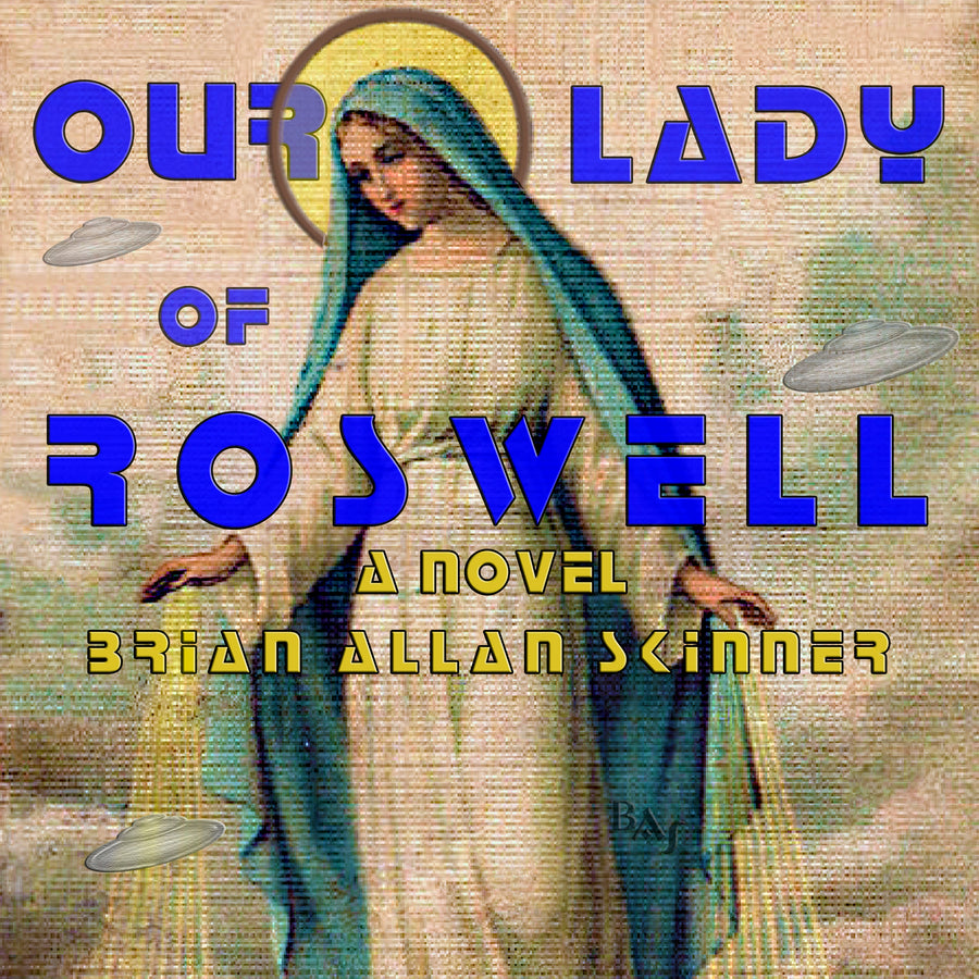 Our Lady of Roswell: A Novel audiobook cover