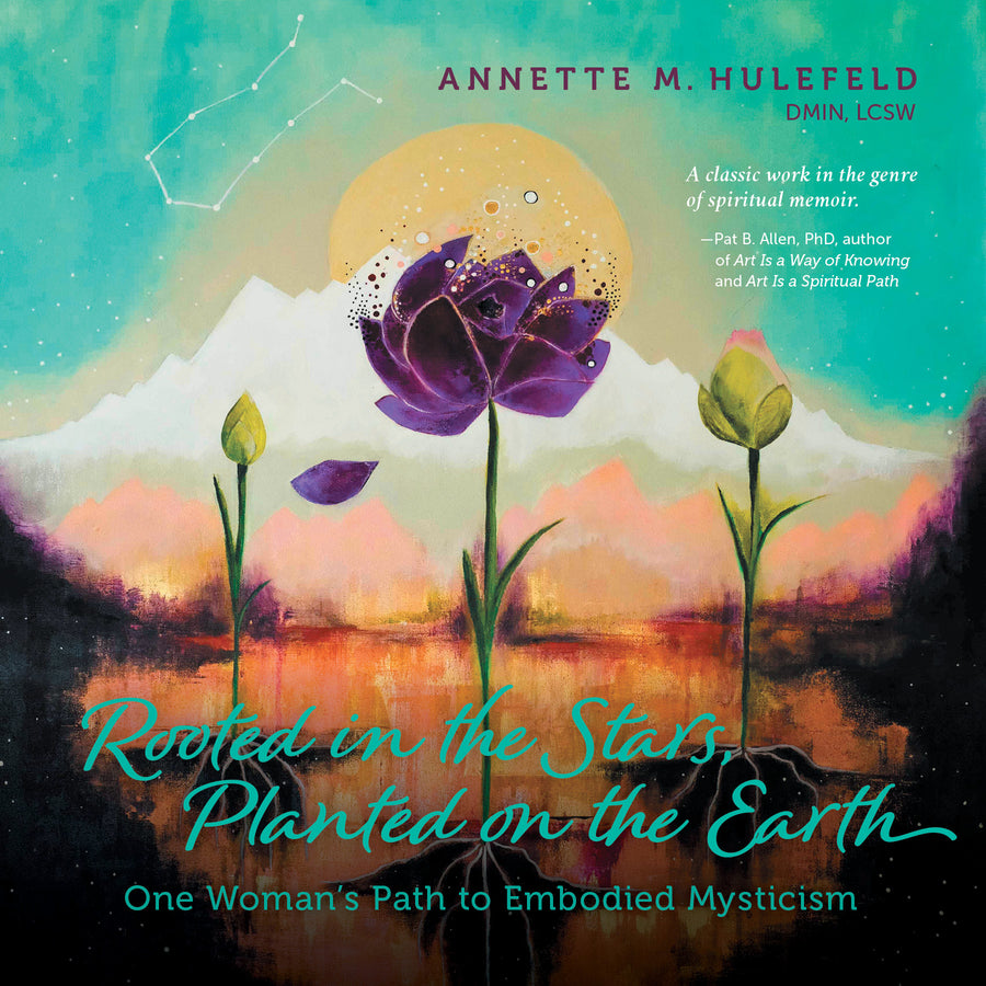 Rooted in the Stars, Planted on the Earth: One Woman's Path to Embodied Mysticism audiobook cover