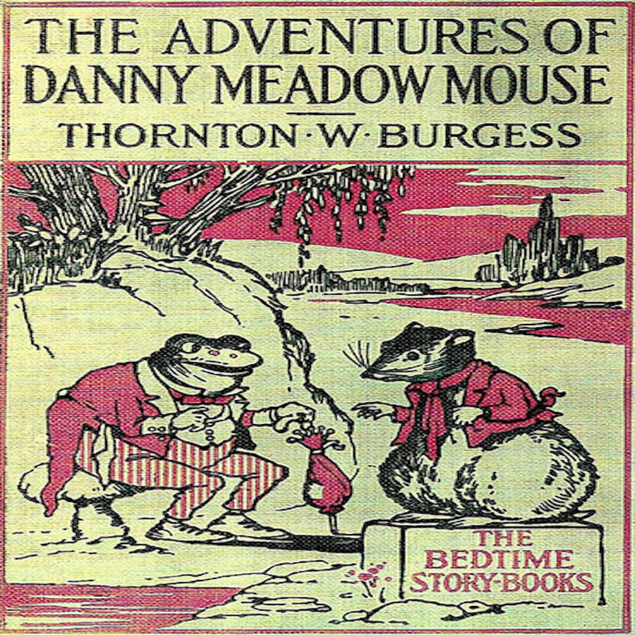 The Adventures of Danny Meadow Mouse audiobook cover