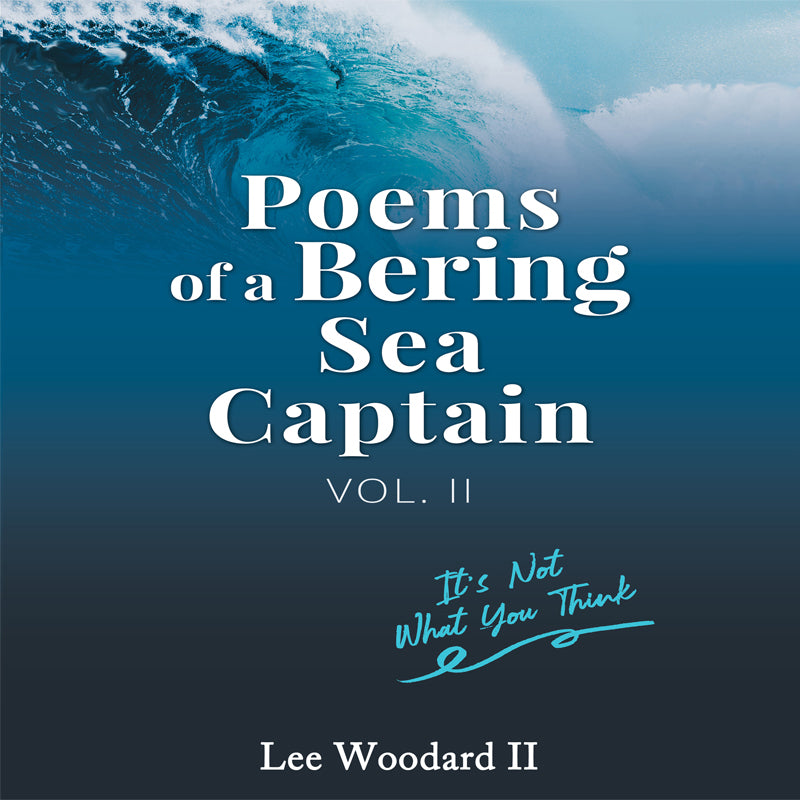 Poems Of A Bering Sea Captain Volume II audiobook cover